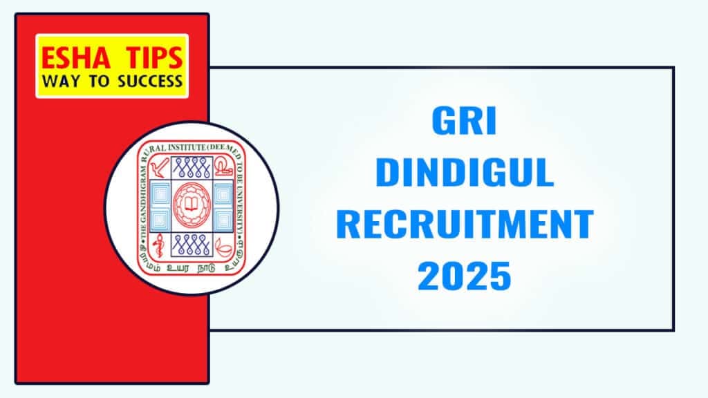 GRI Dindigul Recruitment 2025