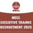 MECL Executive Trainee Recruitment 2025