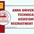 Anna University Technical Assistant Recruitment 2025