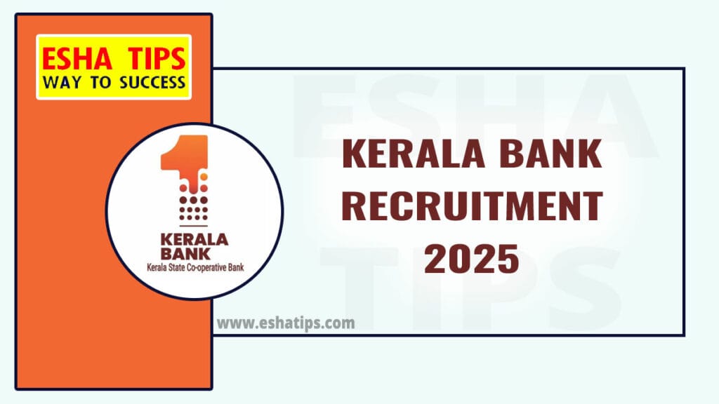 Kerala Bank Recruitment 2025