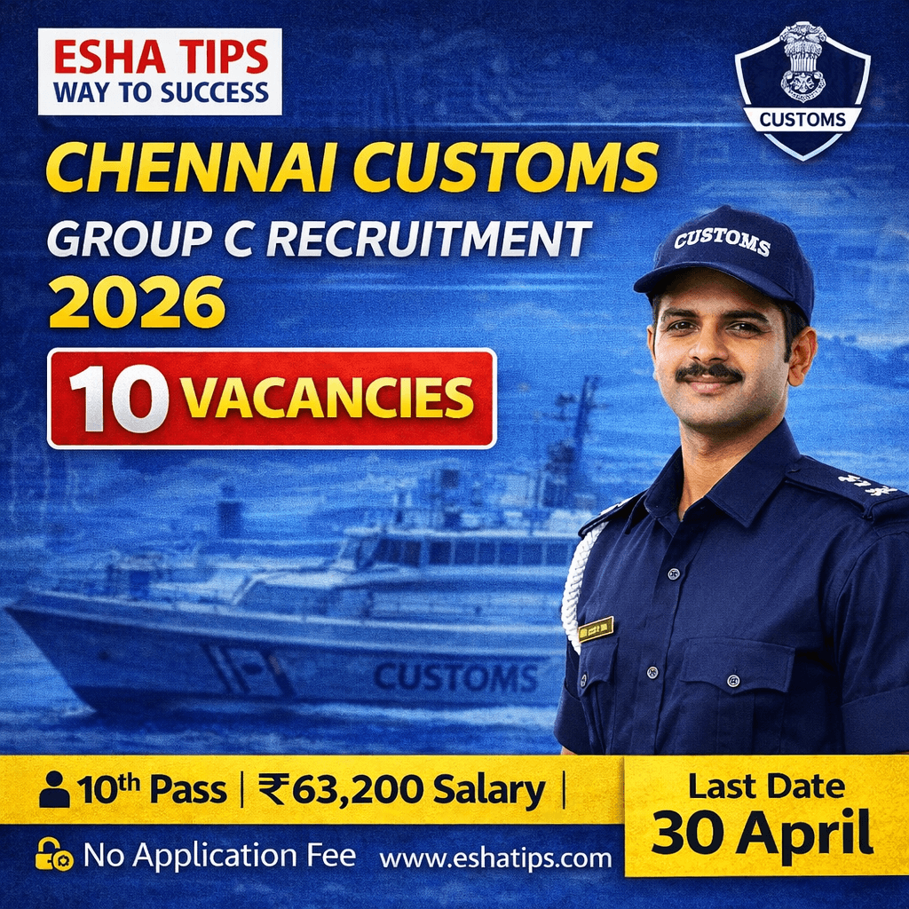 Chennai Customs Recruitment 2026 Group C 10 Vacancies 10th Pass Salary 63200 Apply Offline