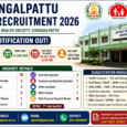 Chengalpattu DHS Recruitment 2026 Notification for 71 Health Inspector, Staff Nurse, DEO and Other Vacancies