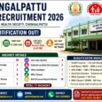 Chengalpattu DHS Recruitment 2026 Notification for 71 Health Inspector, Staff Nurse, DEO and Other Vacancies